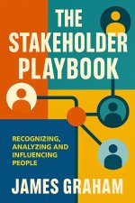 The Stakeholder Playbook