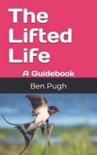 The Lifted Life