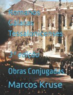 Romanos & Gálatas e 1 Tessalonicenses