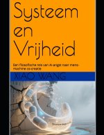 Systeem en Vrijheid