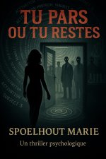 Tu pars ou tu restes