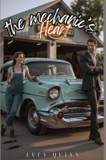 The Mechanic's Heart