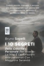 I 10 Segreti Della Crescita Personale