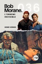 Bob Morane - L'Ennemi Invisible