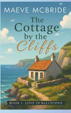 The Cottage by the Cliffs