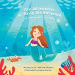 The Adventures of Missy the Mermaid