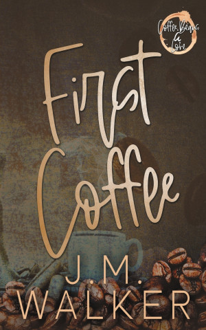 First Coffee