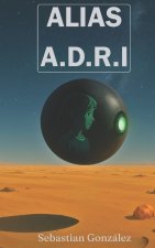 Alias A.D.R.I