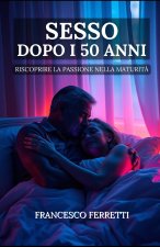 Sesso dopo i 50 anni