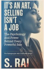It's an Art, Selling Isn't a Job