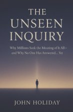The Unseen Inquiry