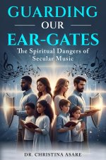 Guarding Our Ear-Gates