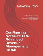 Configuring NetSuite ERP Advanced Revenue Management (ARM)