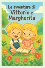 Le avventure di Vittorio e Margherita