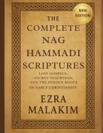 The Complete Nag Hammadi Scriptures