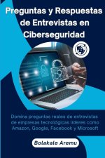 Preguntas y Respuestas de Entrevistas en Ciberseguridad