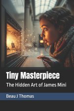 Tiny Masterpiece