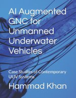 AI Augmented GNC for Unmanned Underwater Vehicles