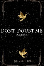 Don't Doubt Me