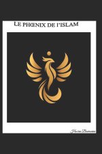 LE PHOENIX DE l'ISLAM