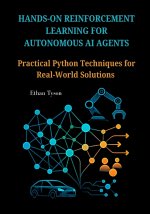 Hands-On Reinforcement Learning for Autonomous AI Agents