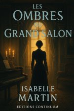 Les Ombres du Grand Salon