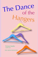 THE DANCE OF THE HANGERS