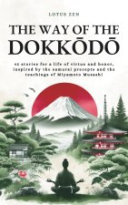 The Way of the Dokkōdō