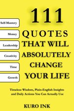 111 Quotes That Will Absolutely change Your Life