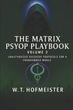 The Matrix Psyop Playbook