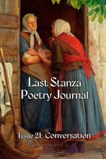 Last Stanza Poetry Journal, Issue #21