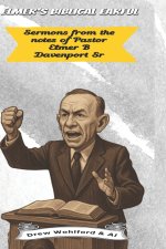 Elmer's Biblical Earful