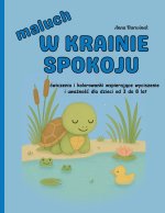 Maluch w Krainie Spokoju
