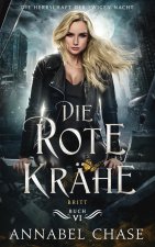 Die rote Krähe