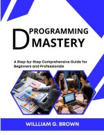 D PROGRAMMING MASTERY