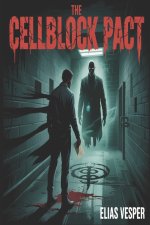 The Cellblock Pact