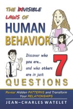 THE INVISIBLE LAWS OF HUMAN BEHAVIOR