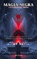 MAGIA NEGRA Las Puertas del Abismo