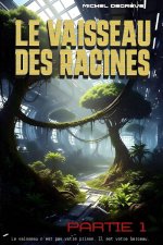 Le Vaisseau des Racines