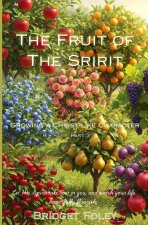 The Fruits of the Spirit