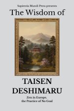 The Wisdom of Taisen Deshimaru