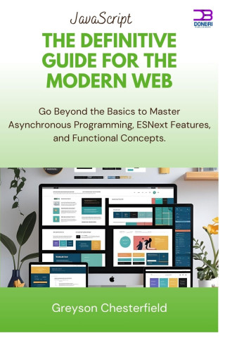 JavaScript The Definitive Guide for the Modern Web