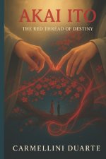 Akai Ito - The Red Thread of Fate