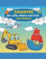 Giganten der Lüfte, Meere und Erde