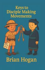 Keys to Disciple Making Movements