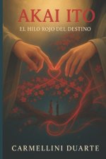 Akai Ito El Hilo Rojo del Destino