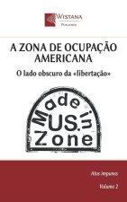 A Zona de Ocupação Americana