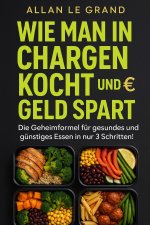WIE MAN IN CHARGEN KOCHT UND GELD SPART