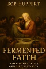 Fermented Faith