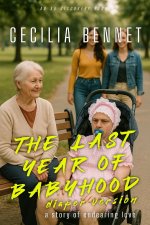 The Last Year of Babyhood (diaper version)
